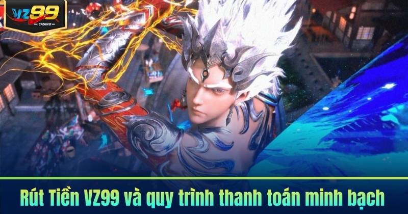 Rút Tiền VZ99 - Hướng Dẫn Chi Tiết Nhận Lúa Về Túi Siêu Tốc Rút Tiền VZ99 - Hướng Dẫn Chi Tiết Nhận Lúa Về Túi Siêu Tốc