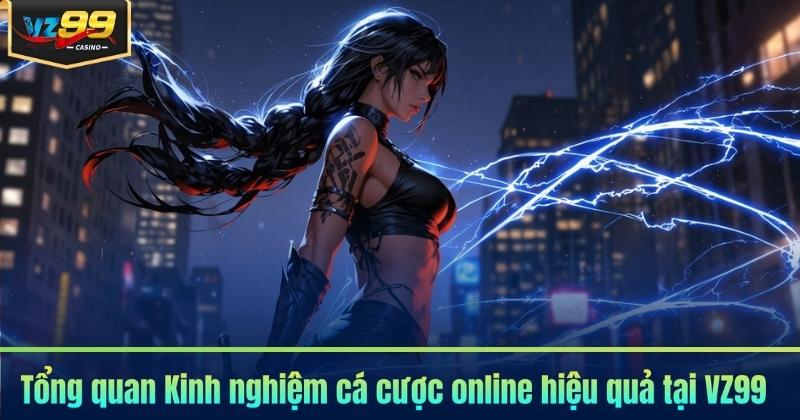 Kinh Nghiệm Cá Cược Online VZ99 - Dễ Dàng 1 Vốn Lời 10 Kinh Nghiệm Cá Cược Online VZ99 - Dễ Dàng 1 Vốn Lời 10